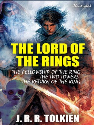 cover image of The Lord of the Rings. Illustrated